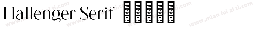 Hallenger Serif字体转换